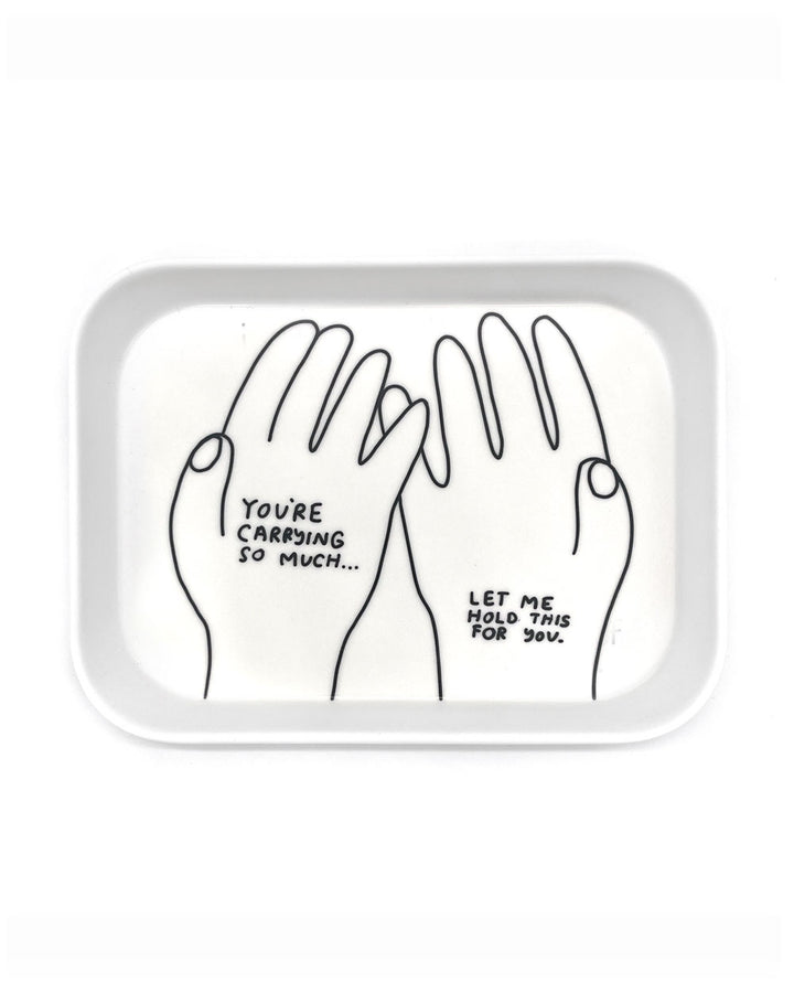 Let Me Carry This For You Trinket Tray-People I've Loved-Strange Ways