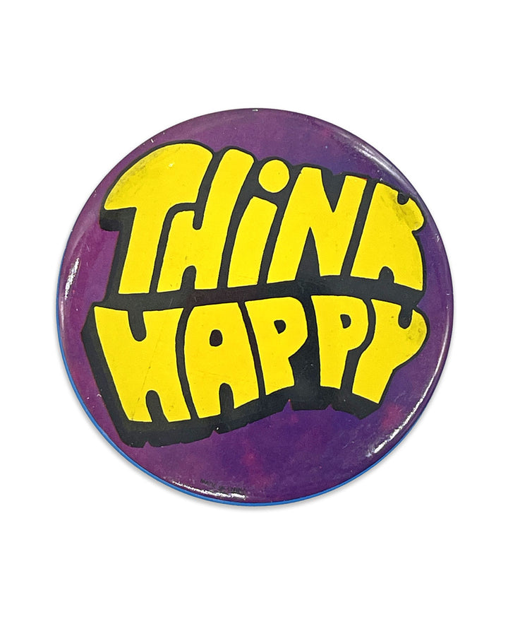 Think Happy X-Large Pinback Button (Vintage)-Strange Ways-Strange Ways