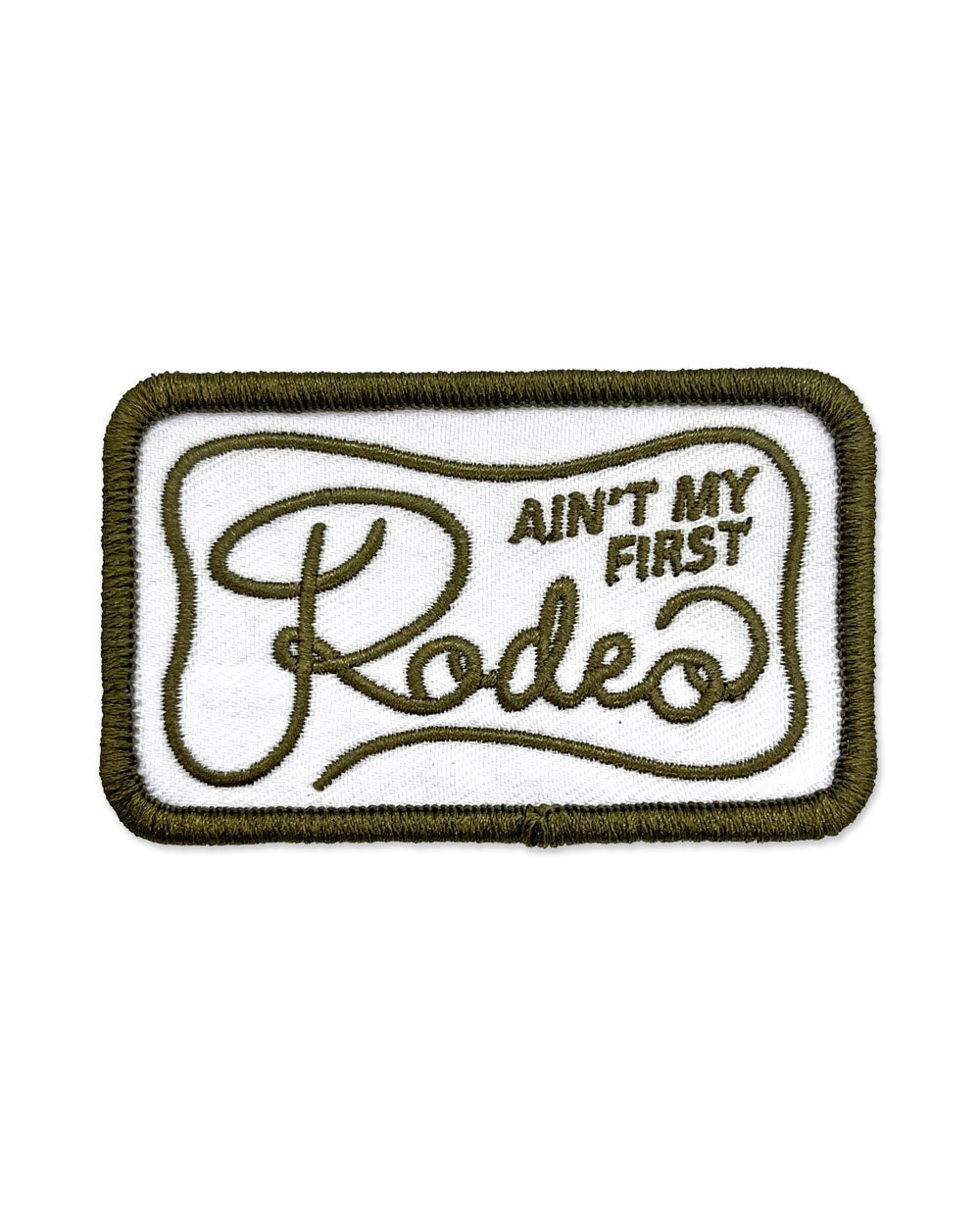Ain't My First Rodeo Patch - White-Union Made-Strange Ways