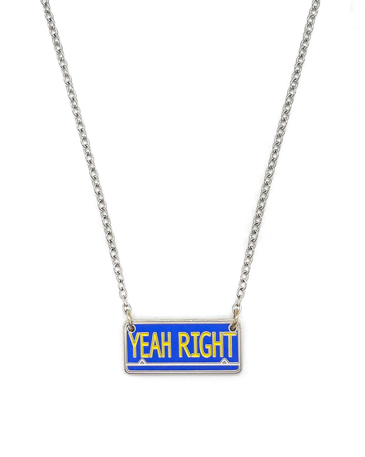 Yeah Right License Plate Necklace-Foolish Fetish-Strange Ways