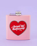 Drink Up Buttercup Hip Flask - Short-Punky Pins-Strange Ways
