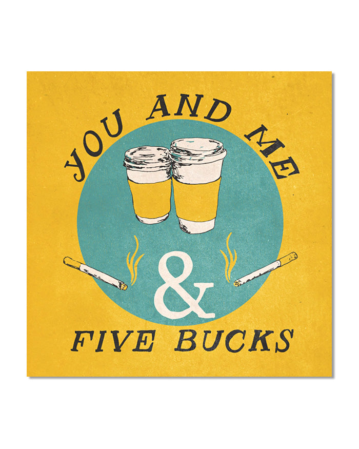 You And Me And Five Bucks Art Print (12" x 12")-Alison Rose-Strange Ways