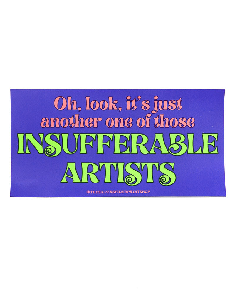 Insufferable Artists Bumper Sticker-The Silver Spider-Strange Ways