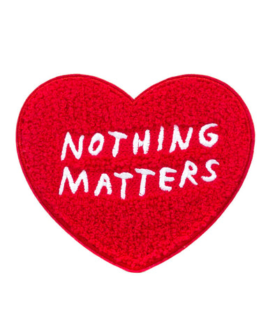 Nothing Matters Large Sticky Chenille Patch