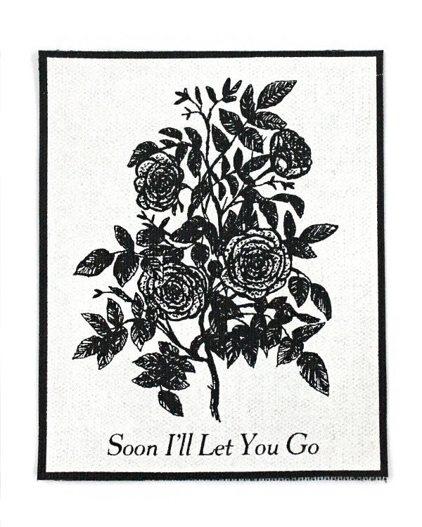 Soon I'll Let You Go Large Fabric Patch-Quiet Tide Goods-Strange Ways