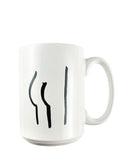 Butt Coffee Mug-And Here We Are-Strange Ways