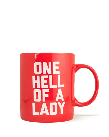One Hell Of A Lady Coffee Mug