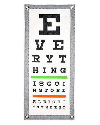 Everything Is Going To Be Alright Eye Chart Felt Flag Banner