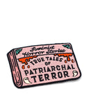 Feminist Horror Stories: Patriarchal Terror Patch-Punky Pins-Strange Ways