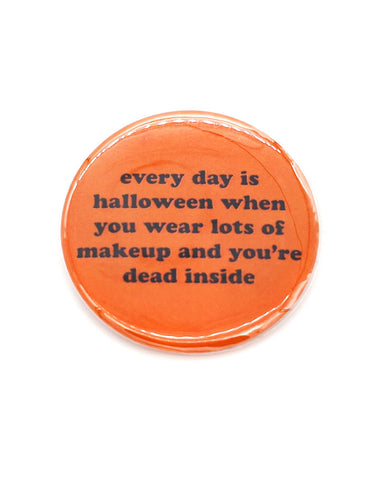 Halloween Every Day Large Magnet