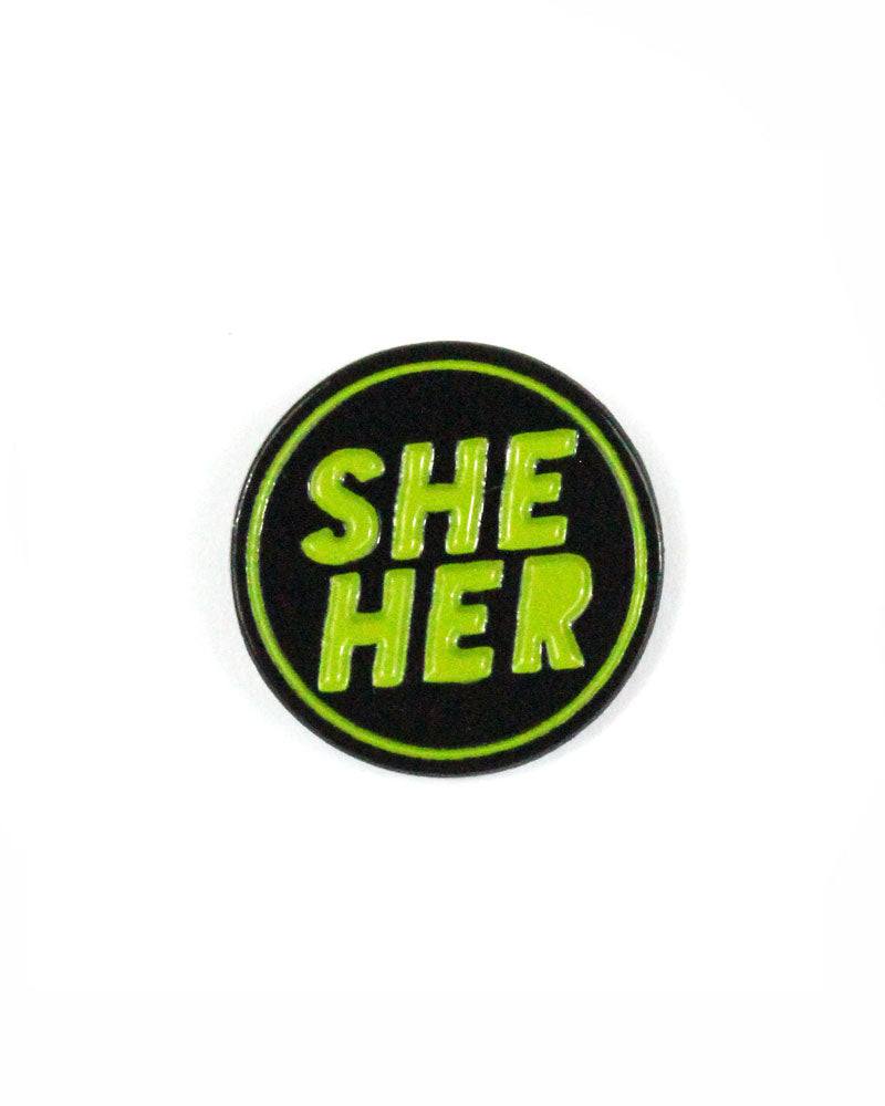 She / Her Gender Pronoun Pin-Butch & Sissy-Strange Ways