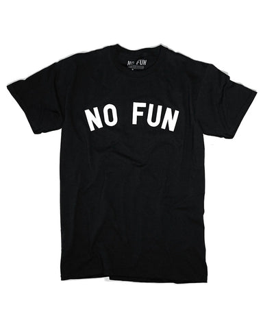 No Fun® Unisex Shirt