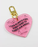 Always Find Something To Complain About Charm Keychain-A Shop Of Things-Strange Ways