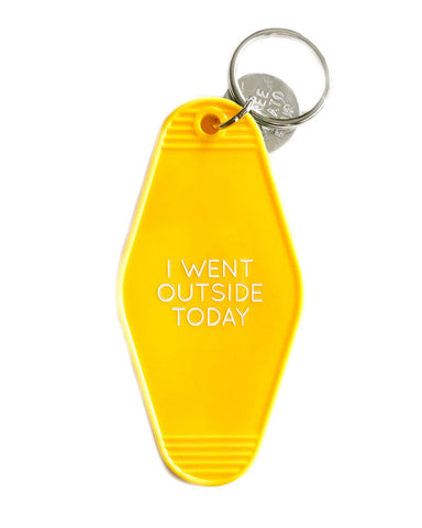 I Went Outside Today Keychain