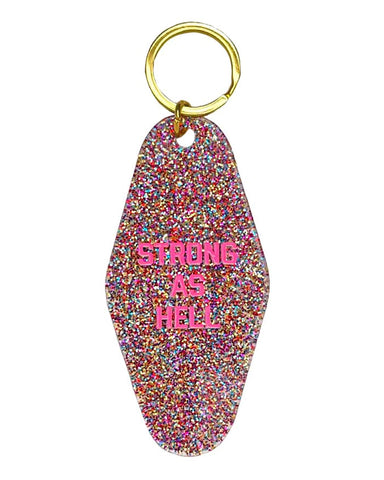 Strong As Hell Keychain