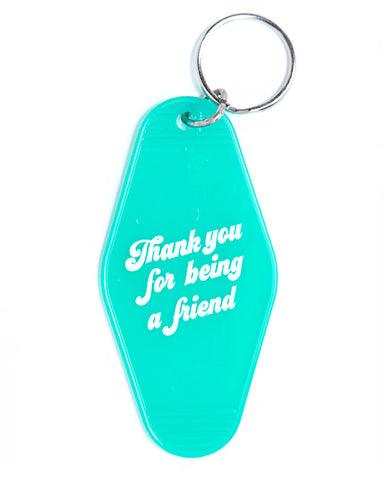 Thank You For Being A Friend Keychain