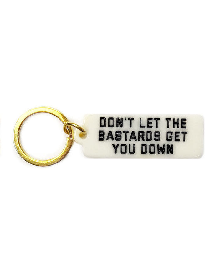 Don't Let The Bastards Get You Down Keychain-Golden Gems-Strange Ways