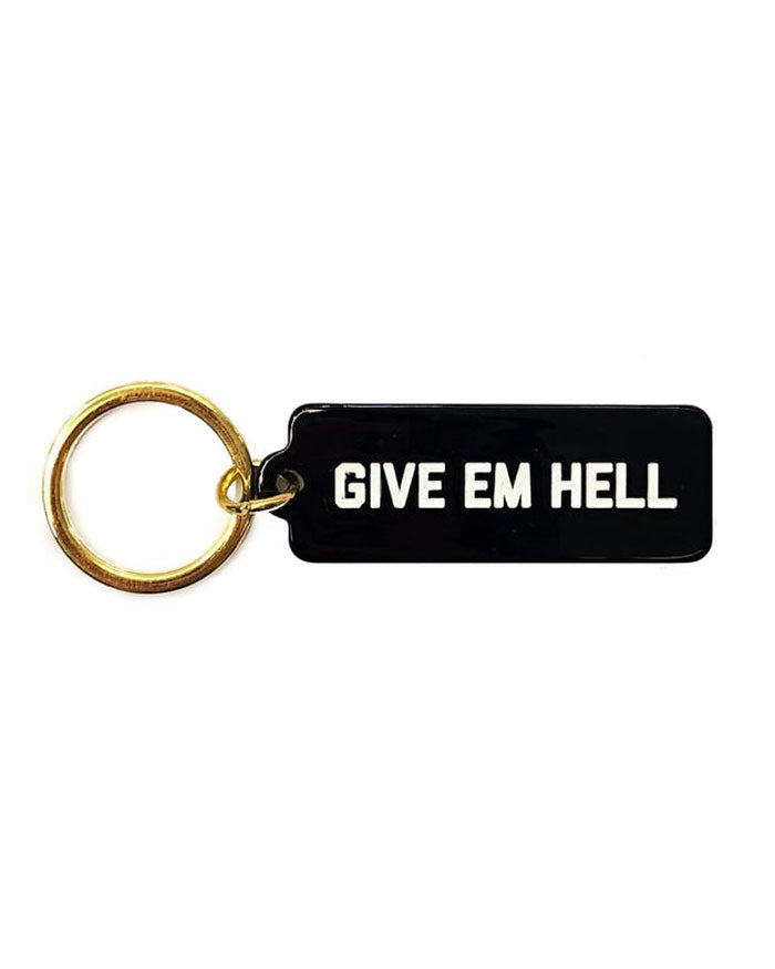 Give 'Em Hell Keychain-Golden Gems-Strange Ways