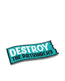 Destroy The Patriarchy Patch-Punky Pins-Strange Ways