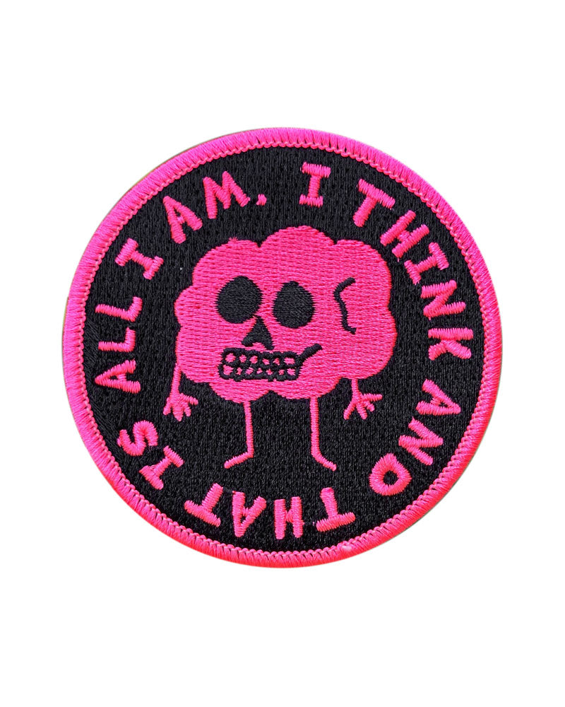I Think And That Is All I Am Patch-Pretty Bad Co.-Strange Ways