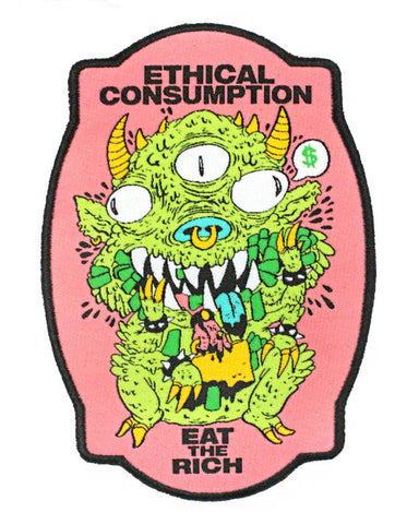 Ethical Consumption (Eat The Rich) Large Patch