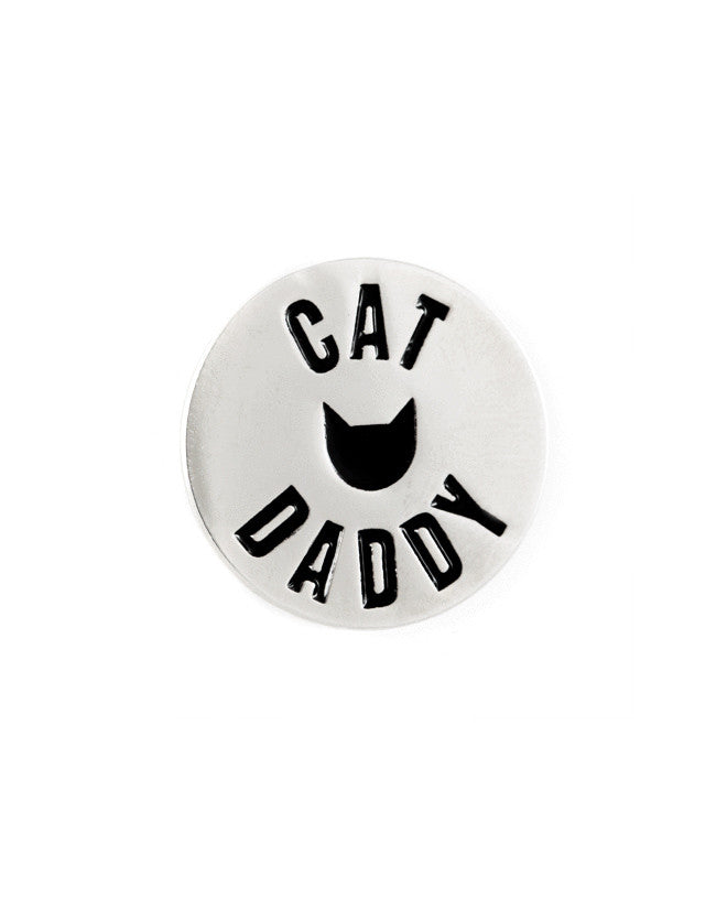 Cat Daddy Pin-These Are Things-Strange Ways