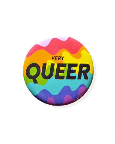 Very Queer Big Pinback Button