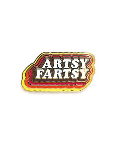 Artsy Fartsy Pin
