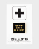 Feminist With A To-Do List Pin-Word For Word Factory-Strange Ways