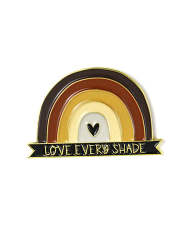 Love Every Shade Pin