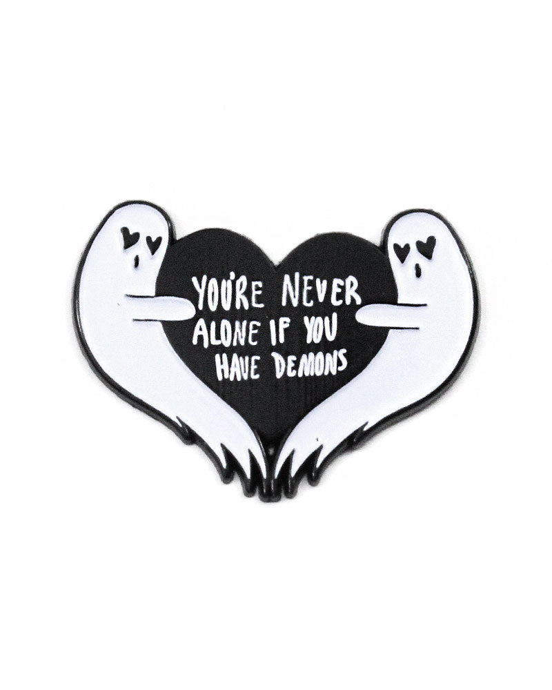 You're Never Alone If You Have Demons Pin-Ectogasm-Strange Ways