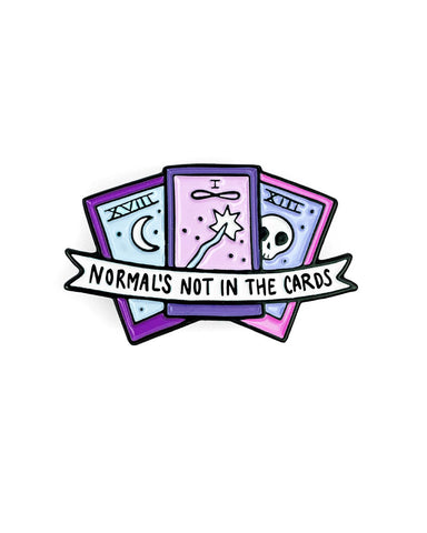 Normal's Not In The Cards Pin