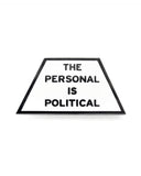 The Personal Is Political Pin-Word For Word Factory-Strange Ways