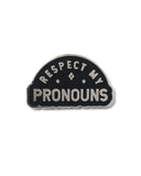 Respect My Pronouns Pin-Bianca Designs-Strange Ways