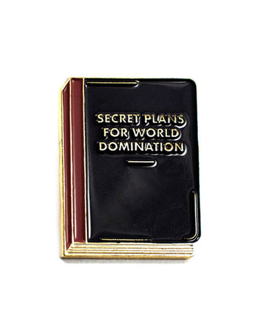 Secret Plans For World Domination Pin