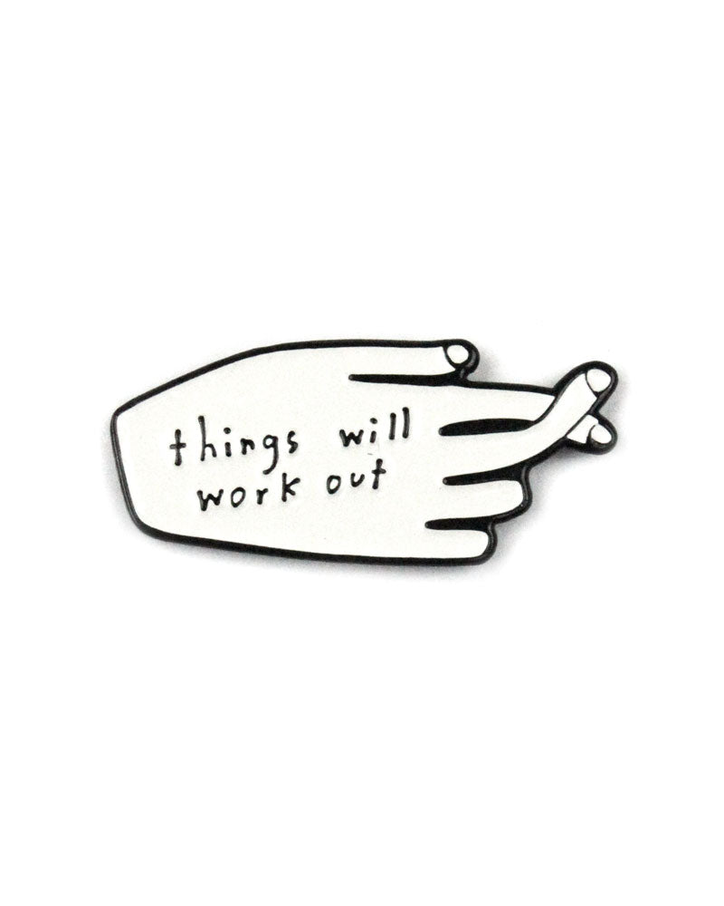 Things Will Work Out Gift Pin-People I've Loved-Strange Ways