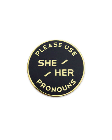 She / Her Gender Pronoun Usage Pin