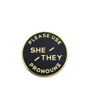 She / They Gender Pronoun Usage Pin-Gamut Pins-Strange Ways