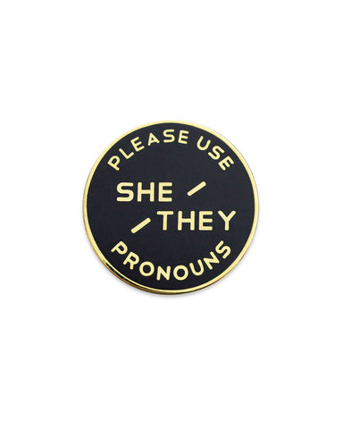 She / They Gender Pronoun Usage Pin