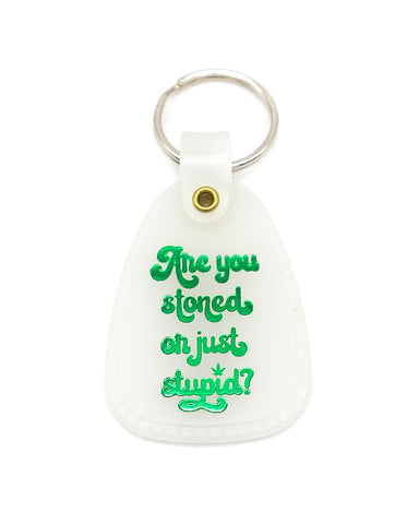 Stoned Or Stupid? Keychain (Glow-in-the-Dark)