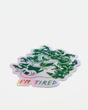 I'm Tired Medusa Holographic Sticker-Culture Flock-Strange Ways