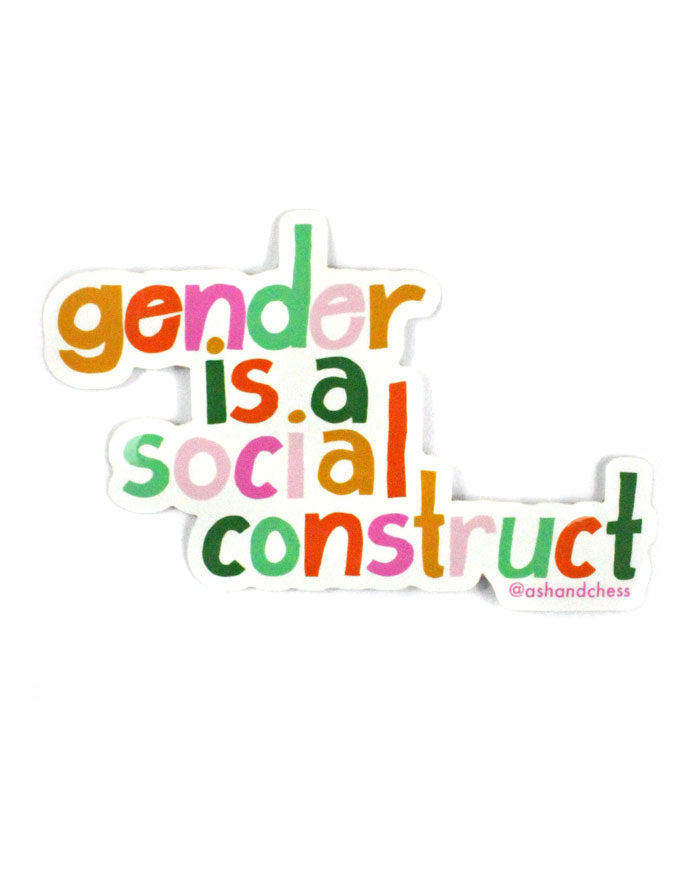 Gender Is A Social Construct Sticker-Ash + Chess-Strange Ways