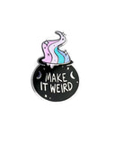 Make It Weird Cauldron Pin-Band Of Weirdos-Strange Ways